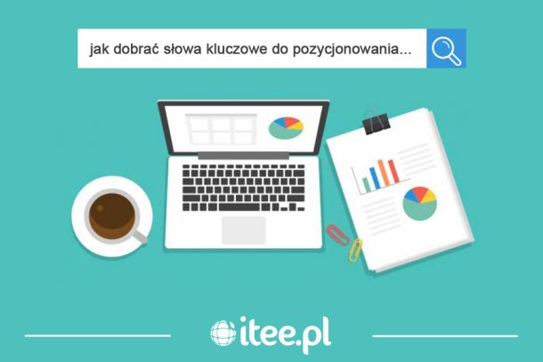 Dobór słów kluczowych do pozycjonowania